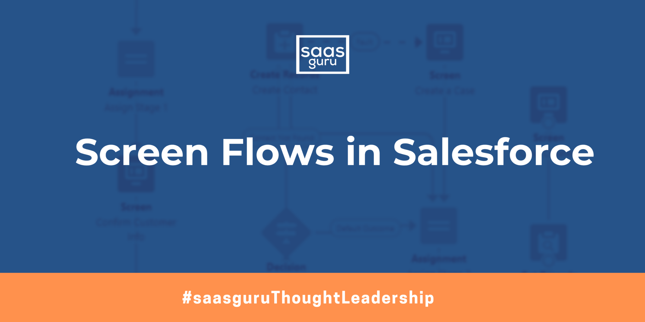 Screen Flows in Salesforce