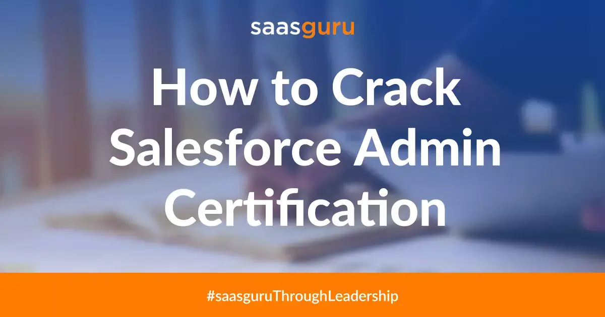 How to crack Salesforce admin certificate?