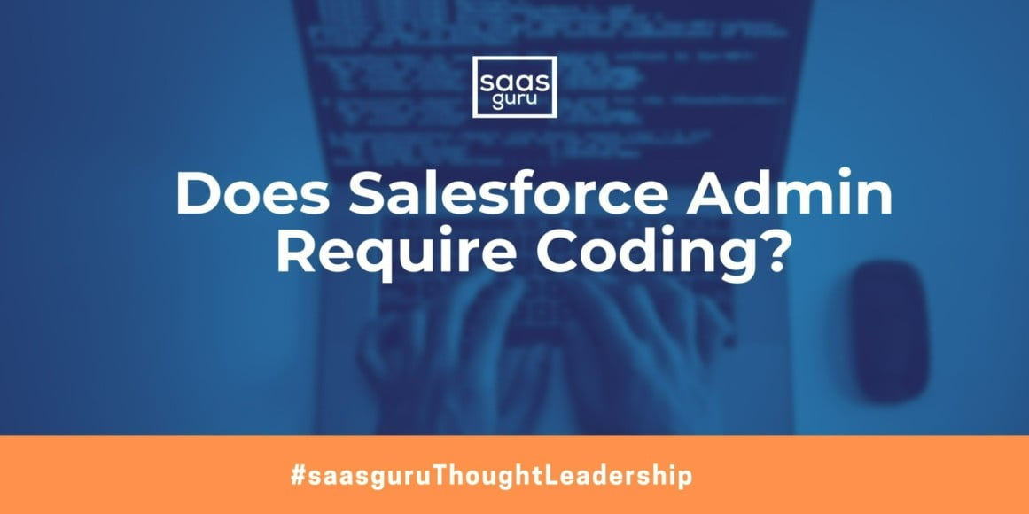 Does Salesforce Admin Require Coding?