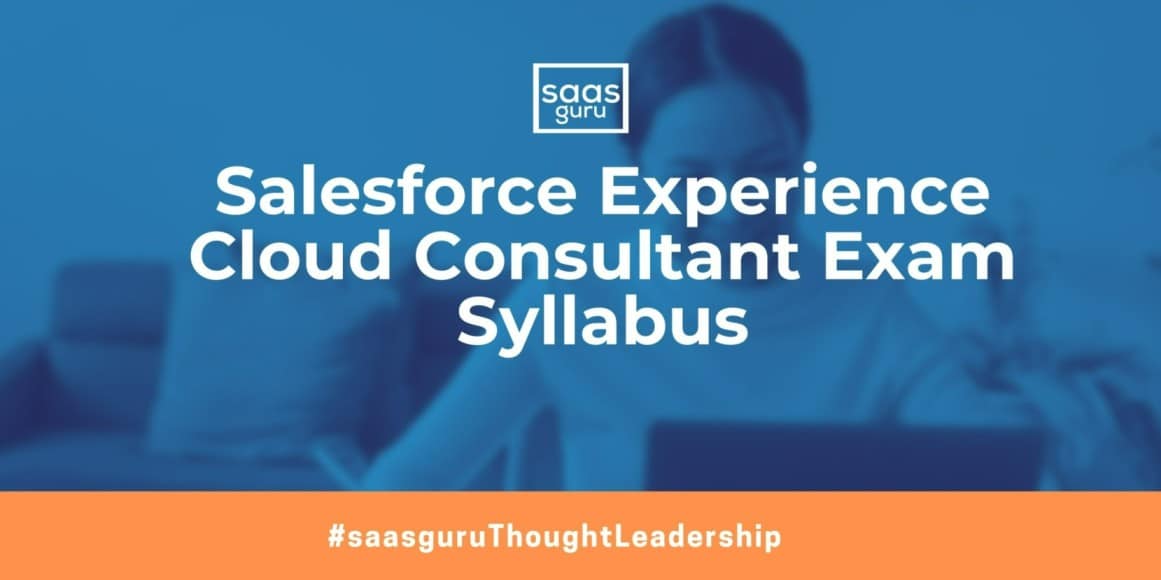 Salesforce Experience Cloud Consultant Exam Syllabus