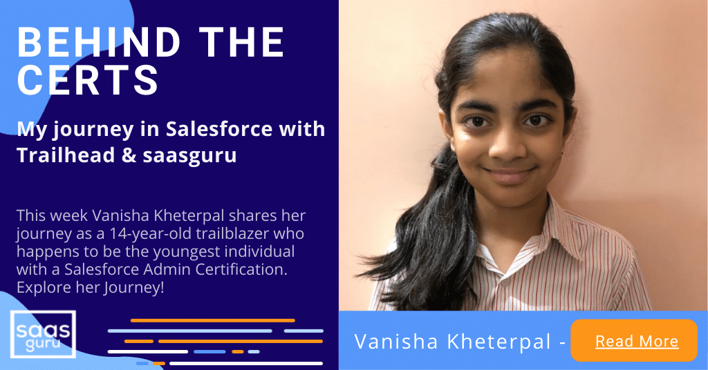 Vanisha Kheterpal's Journey in Salesforce With Trailhead and saasguru