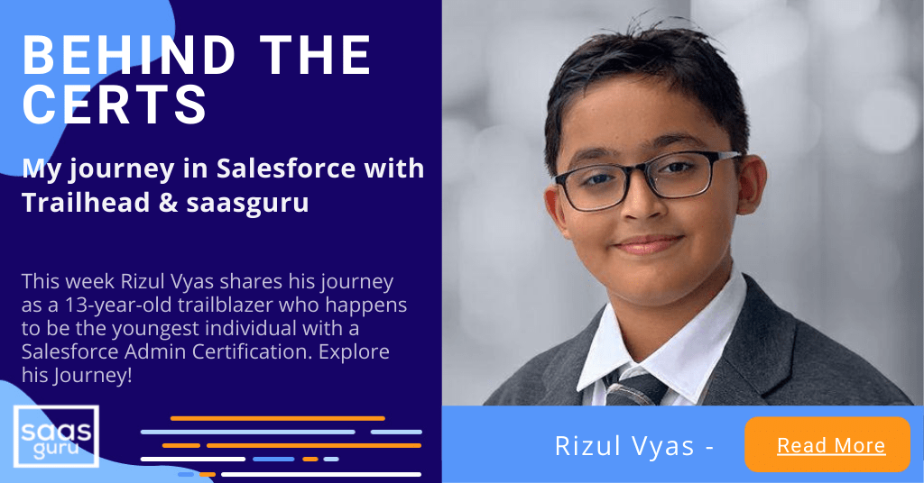 Rizul Vyas's Journey in Salesforce With Trailhead and saasguru