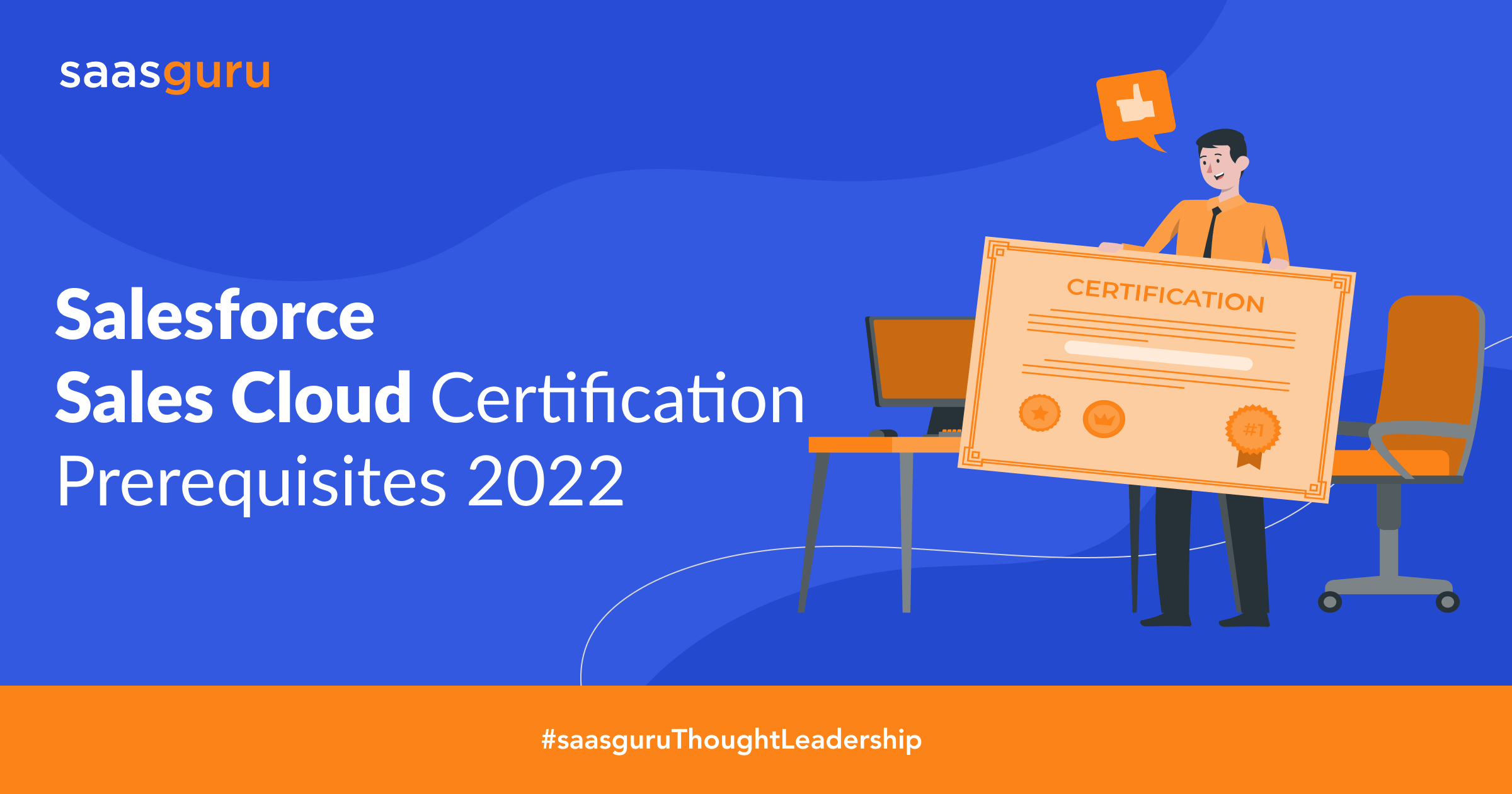 Salesforce Sales Cloud Certification Prerequisites 2022