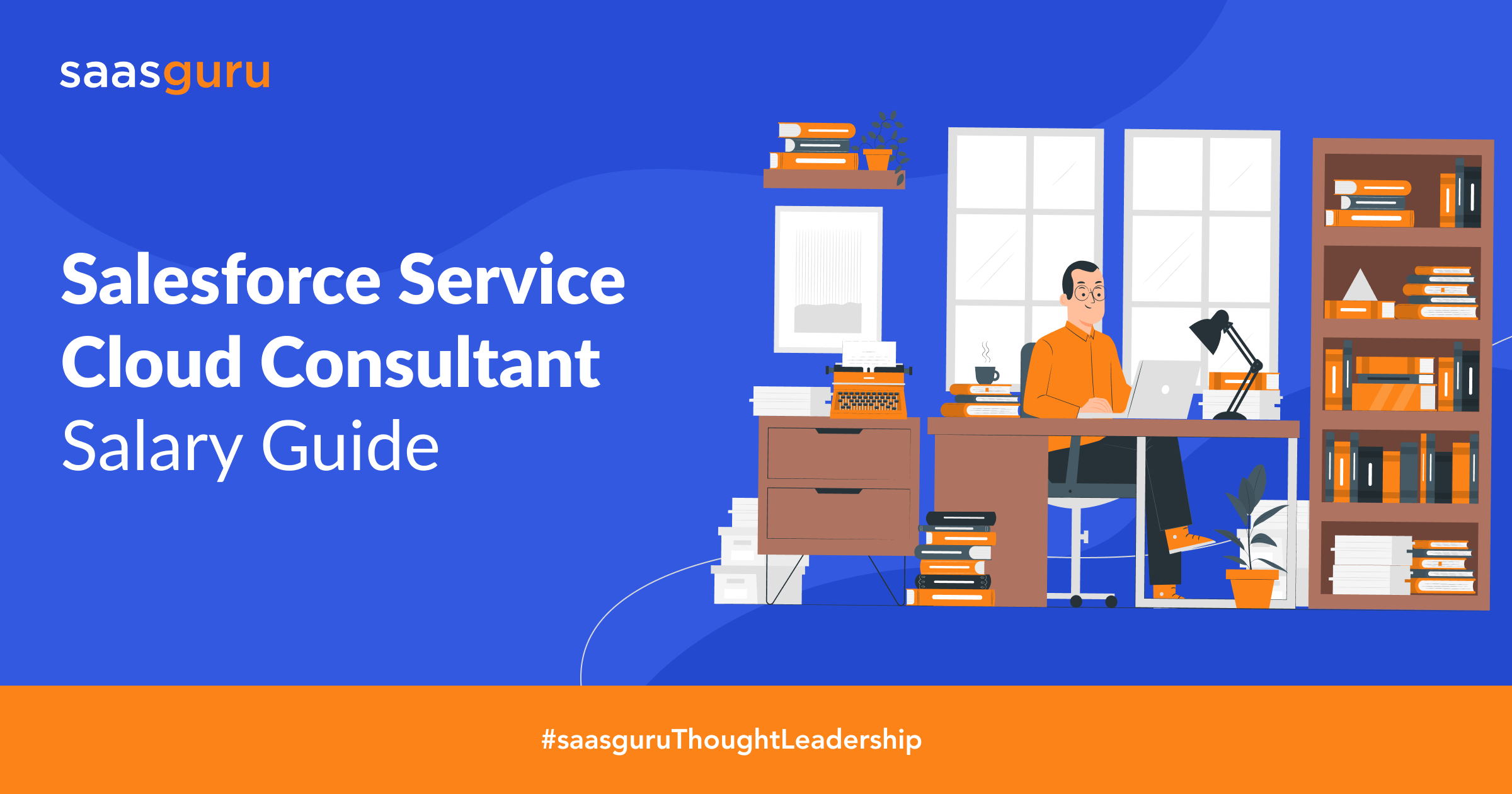 Salesforce Service Cloud Consultant Salary Guide