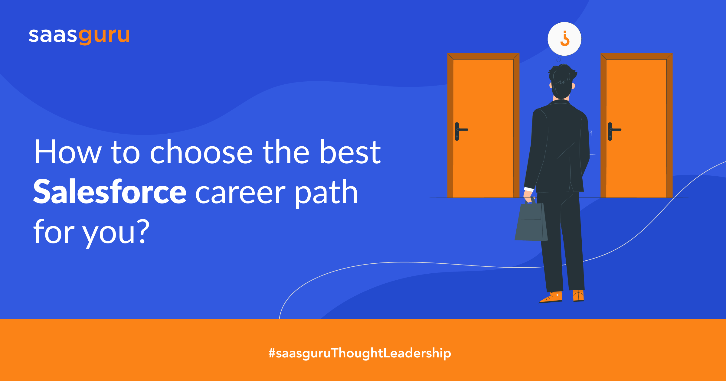 How to choose the best Salesforce career path for you?