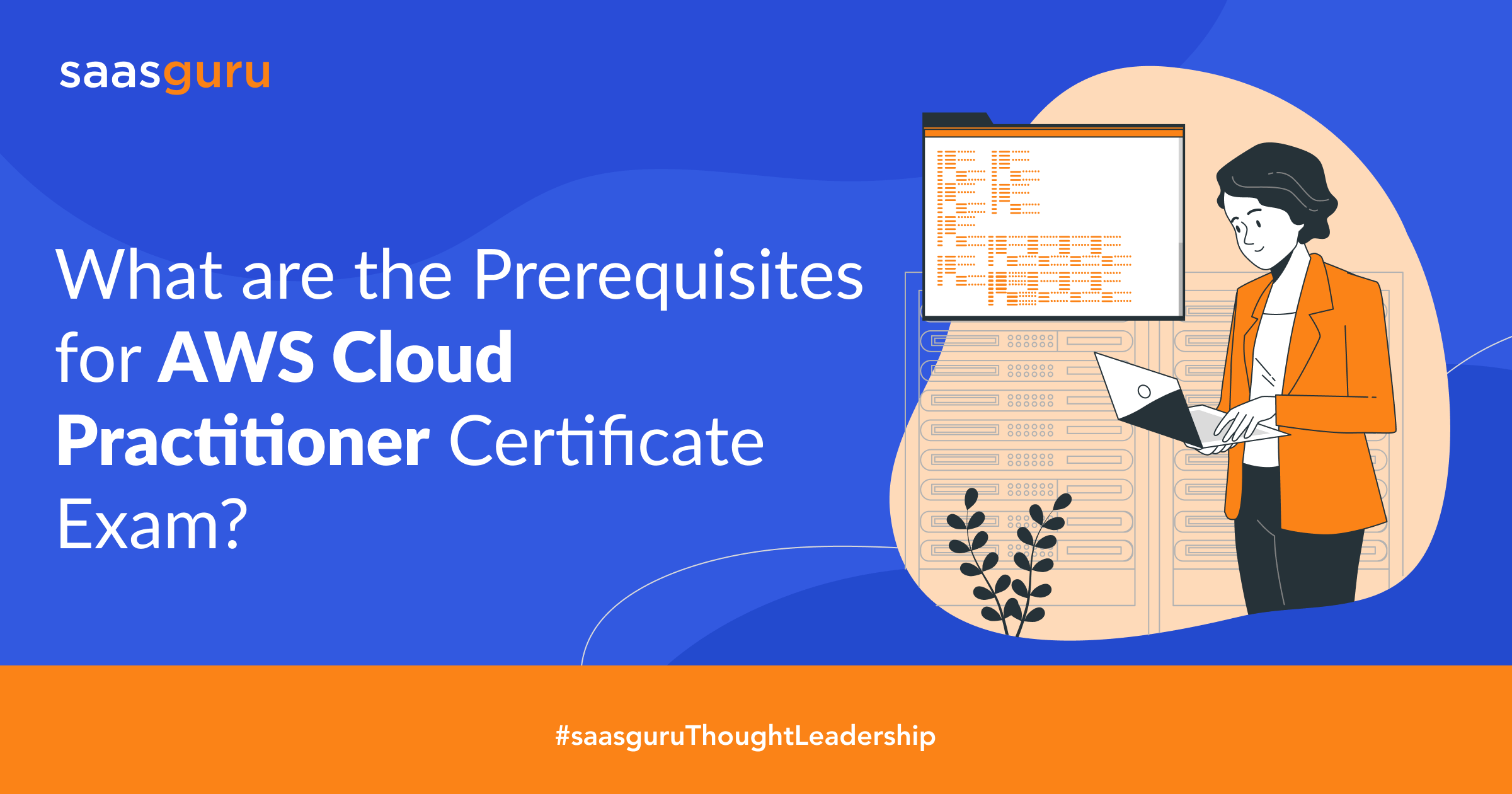 What are the Prerequisites for AWS Cloud Practitioner Certificate Exam?