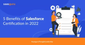 5 Benefits of Salesforce Certification in 2022
