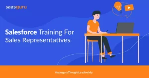 Salesforce Training for Sales Representatives by saasguru