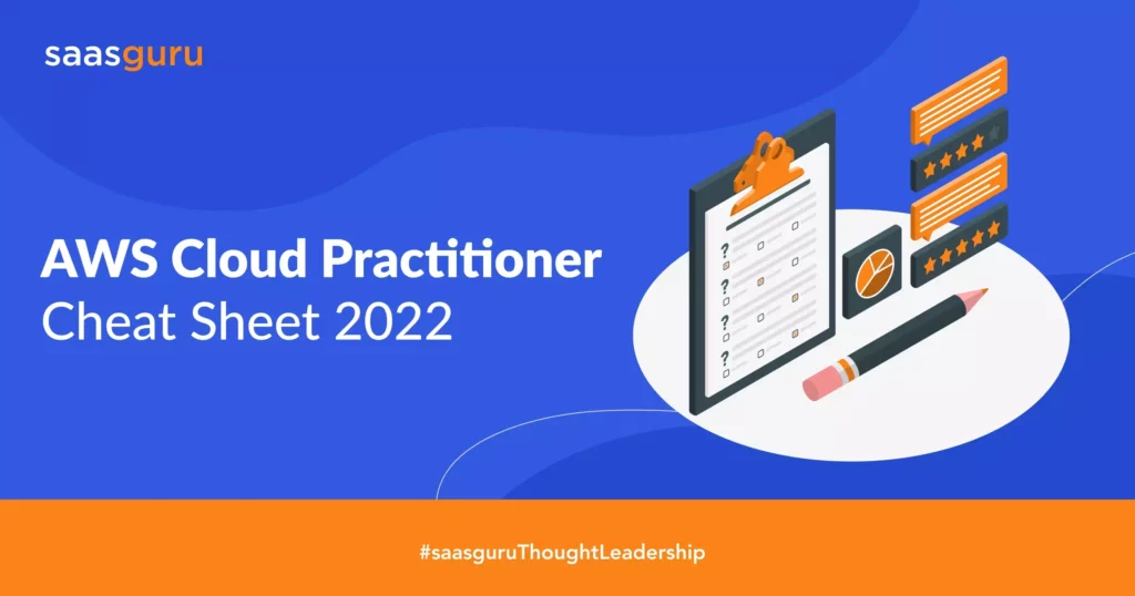 AWS Cloud Practitioner (CCP) Cheat Sheet 2023 Blog saasguru