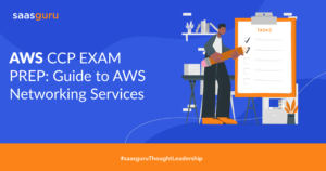 AWS CCP EXAM PREP: Guide to AWS Networking Services