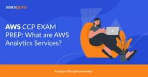 AWS CCP EXAM PREP: What are AWS Analytics Services?