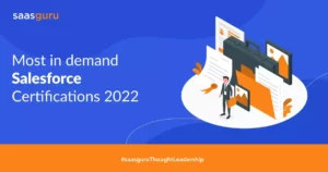 Most In Demand Salesforce Certifications 2022