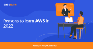 Reasons to Learn AWS in 2022