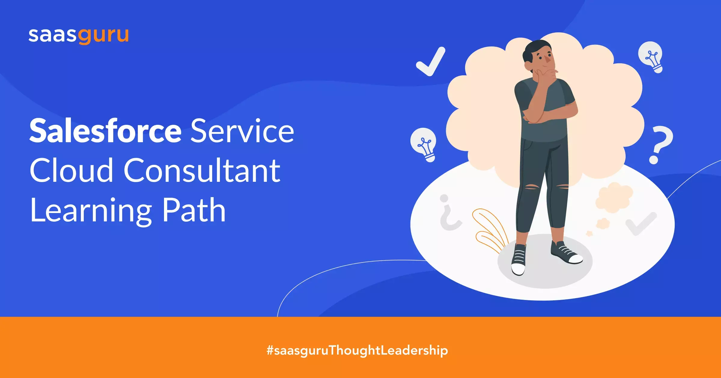 Salesforce Service Cloud Consultant Learning Path