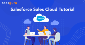 Salesforce Sales Cloud Tutorial