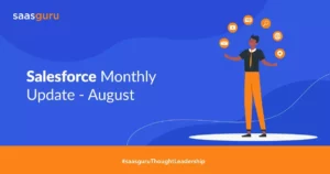 salesforce august updates