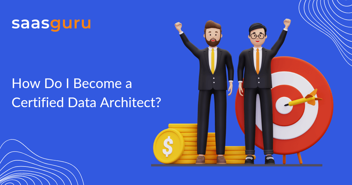 How to a Certified Data Architect?