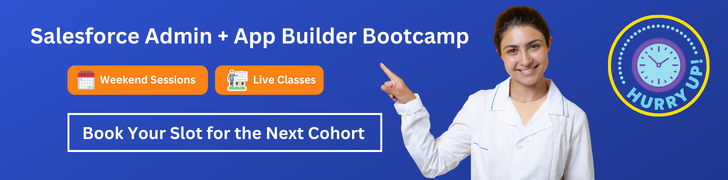 salesforce admin and app builder bootcamp