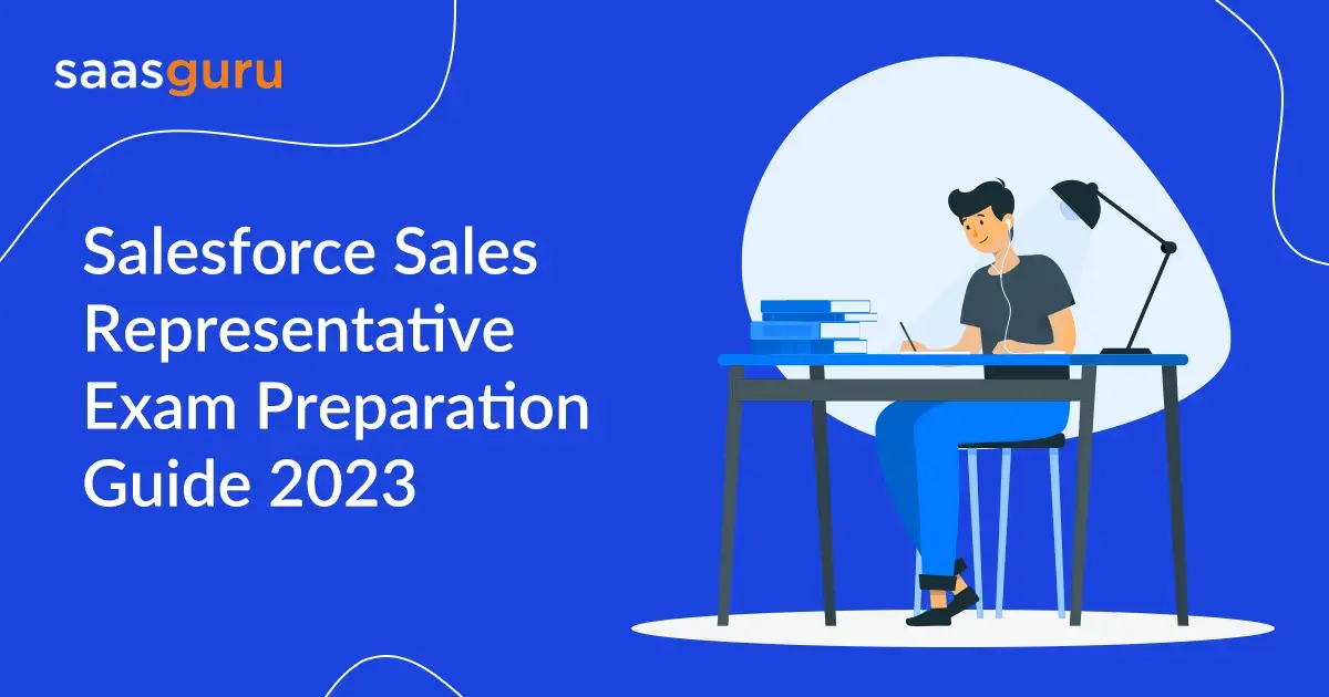 Salesforce Sales Representative Exam Preparation Guide 2023