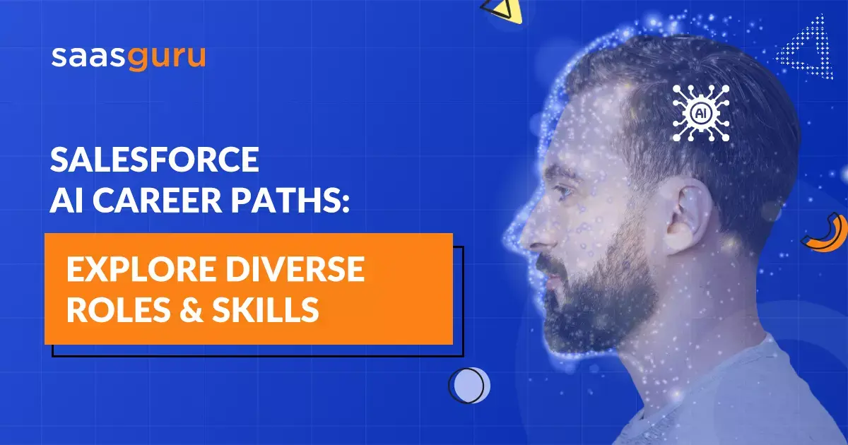 Salesforce AI Career Paths- Explore Diverse Roles & Skills
