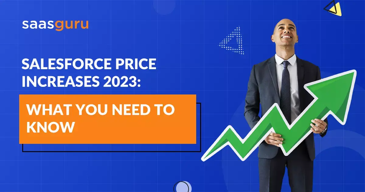 Salesforce Price Increases 2023_ What You Need to Know