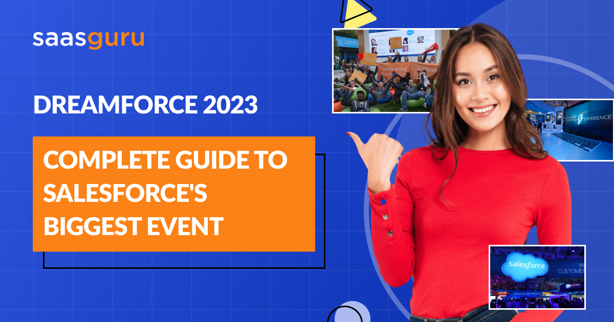 Dreamforce 2023 Complete Guide to Salesforce's Biggest Event
