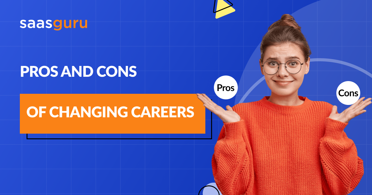 Pros and Cons of Changing Careers